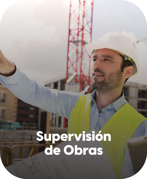 SUPERVISIÓN DE OBRAS